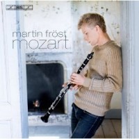 Mozart: Clarinet Concerto; Kegelstatt Trio  Martin Fröst
